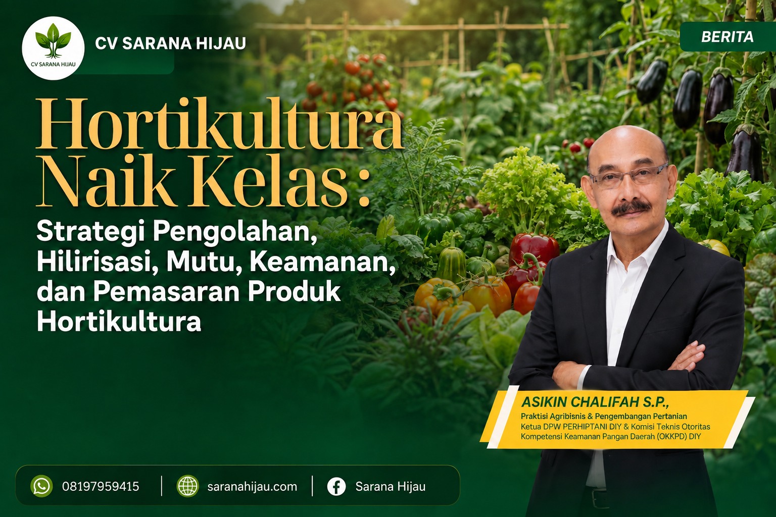Pelatihan “Hortikultura Naik Kelas” Hadirkan Strategi Pengembangan Produk Hortikultura